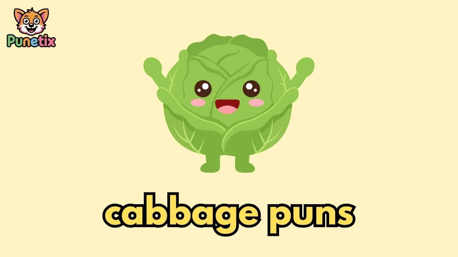 cabbage puns