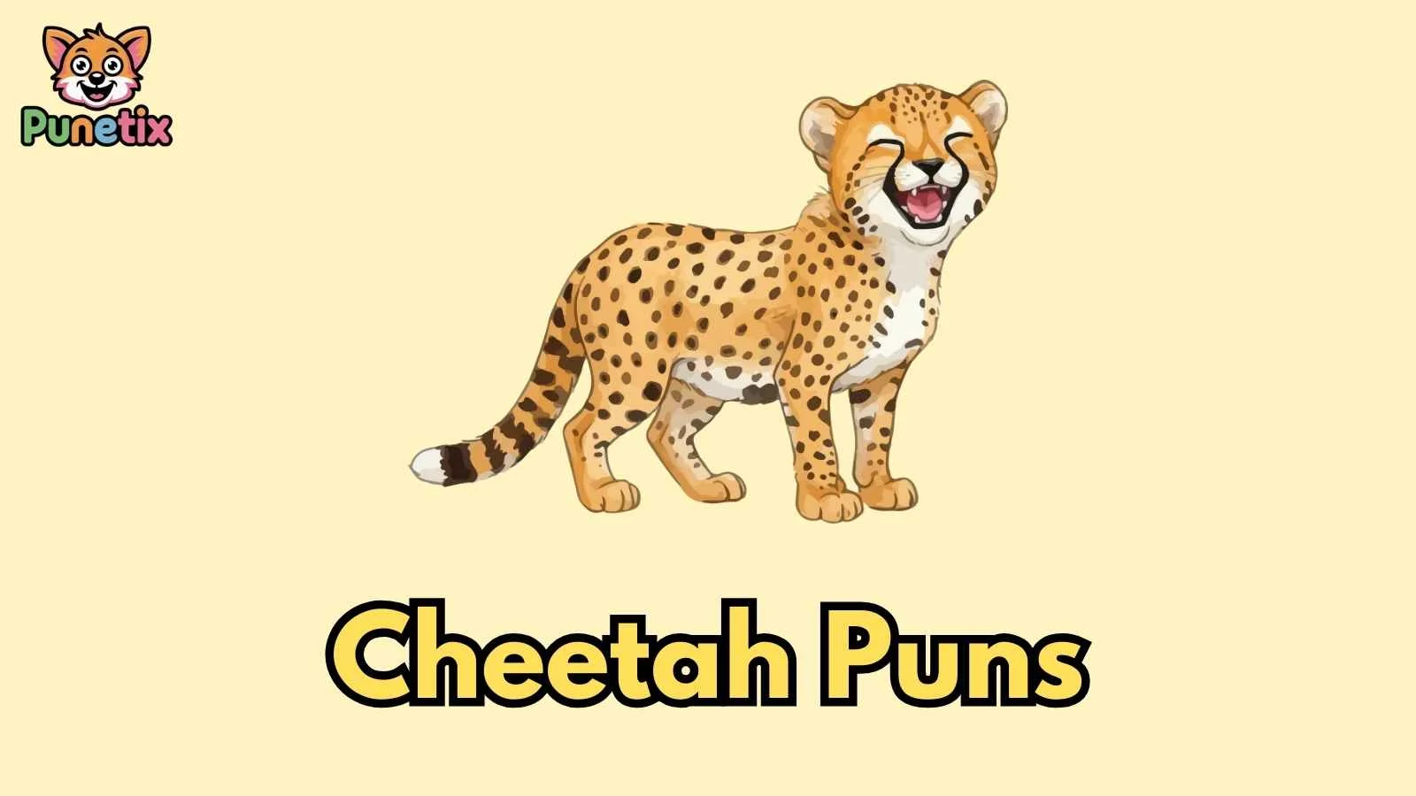 Cheetah Puns