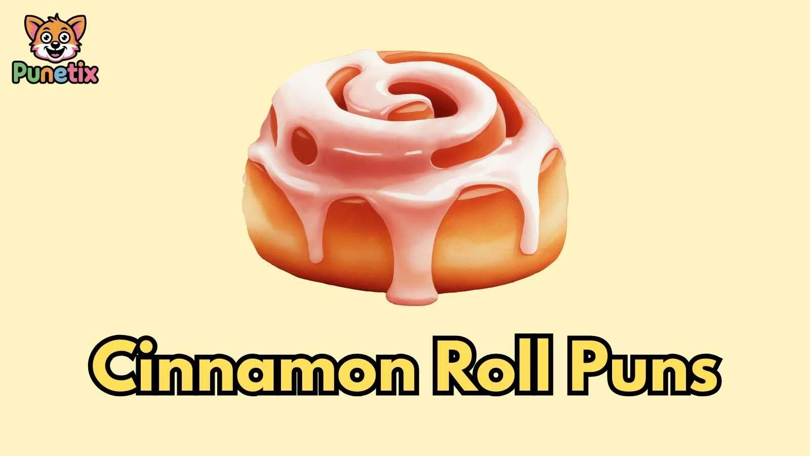 Cinnamon Roll Puns
