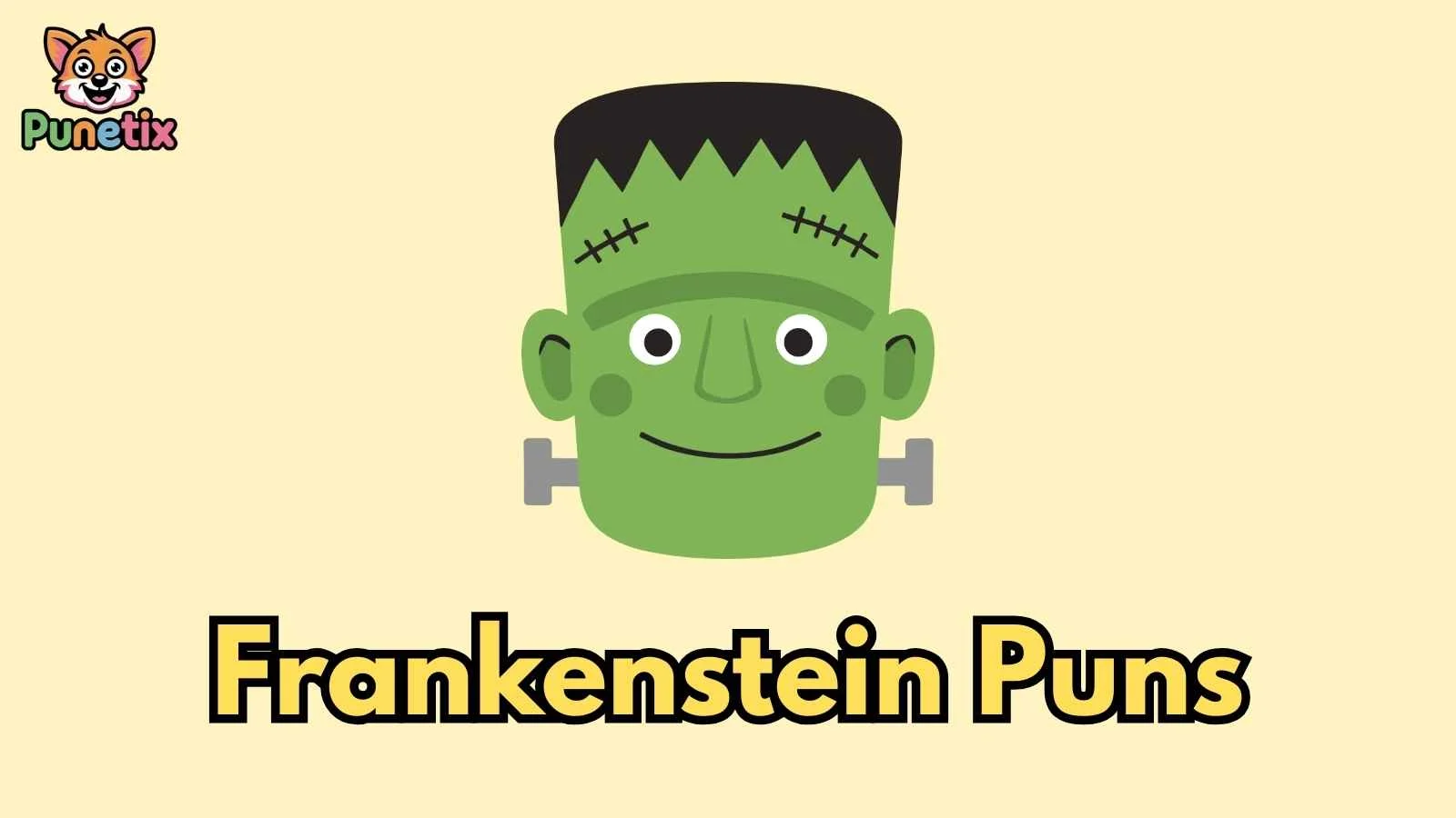 Frankenstein Puns