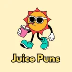 Juice Puns