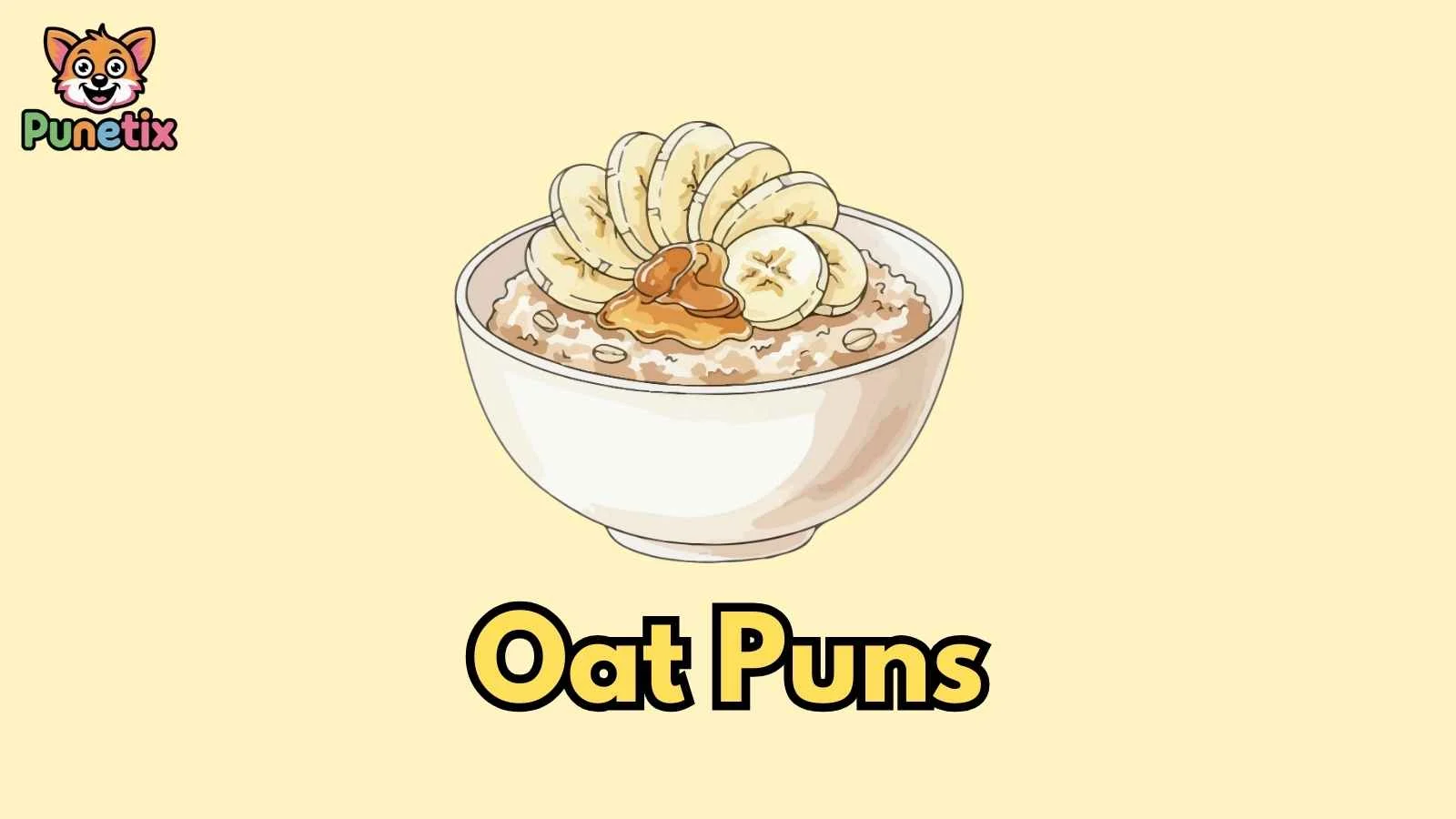 Oat Puns