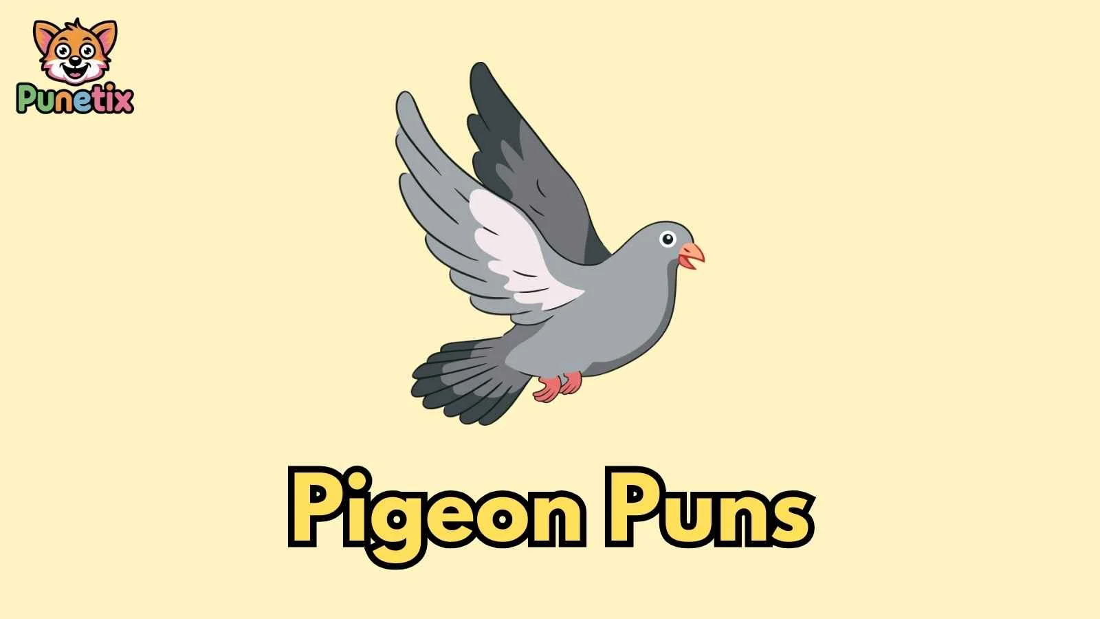 Pigeon Puns
