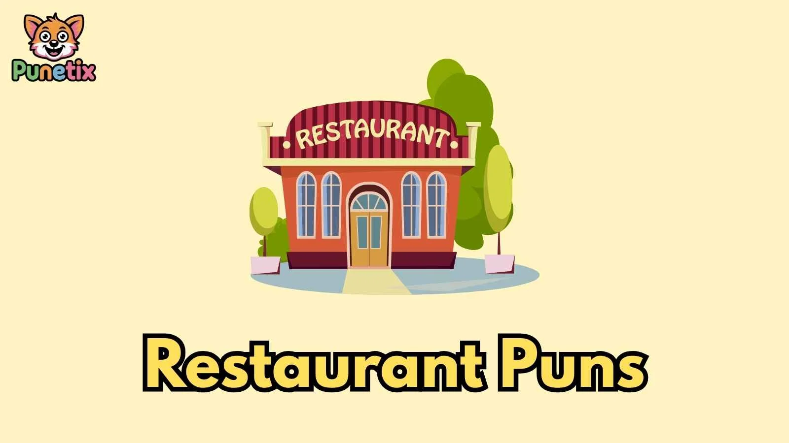 Restaurant Puns