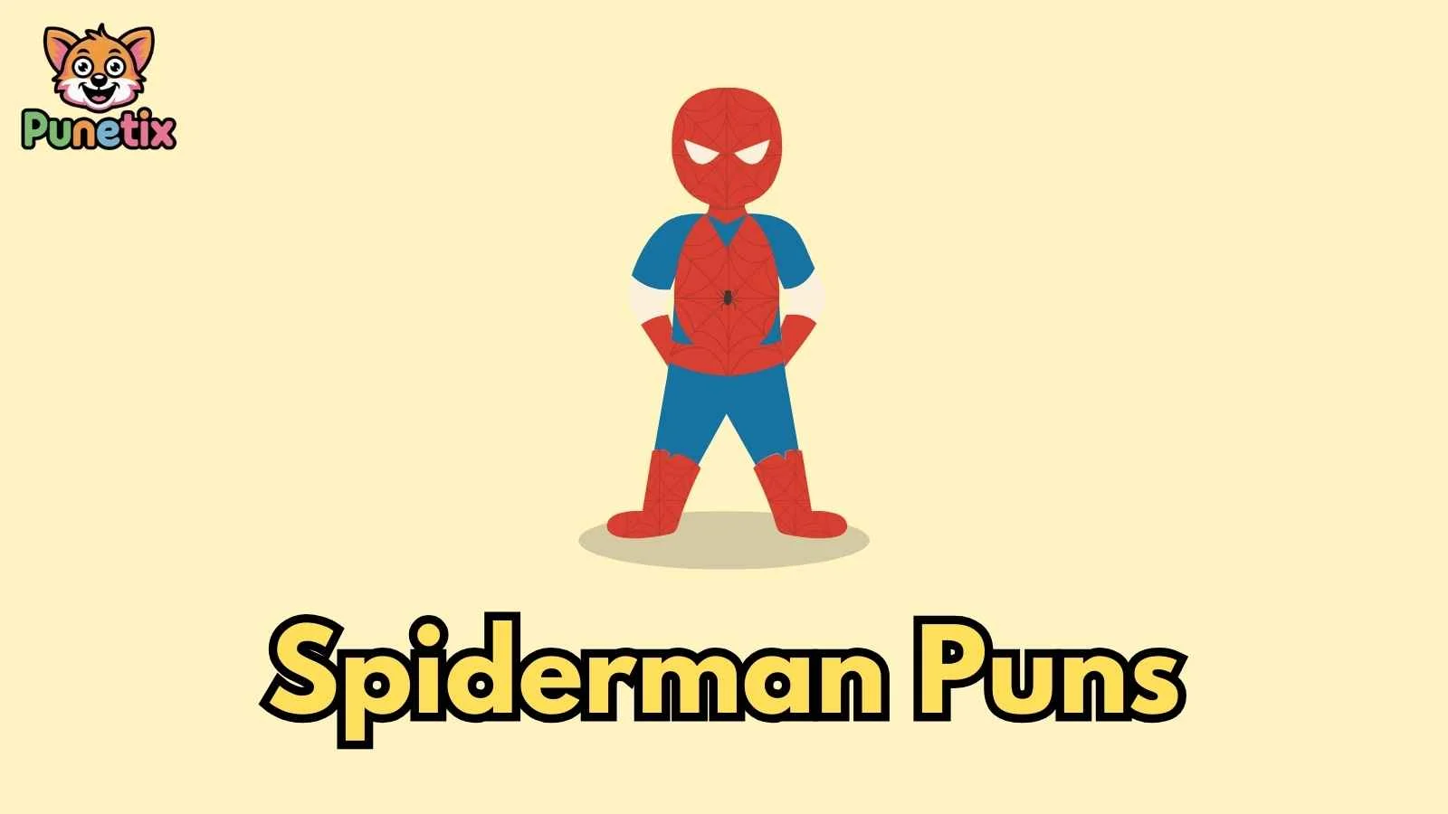 Spiderman Puns