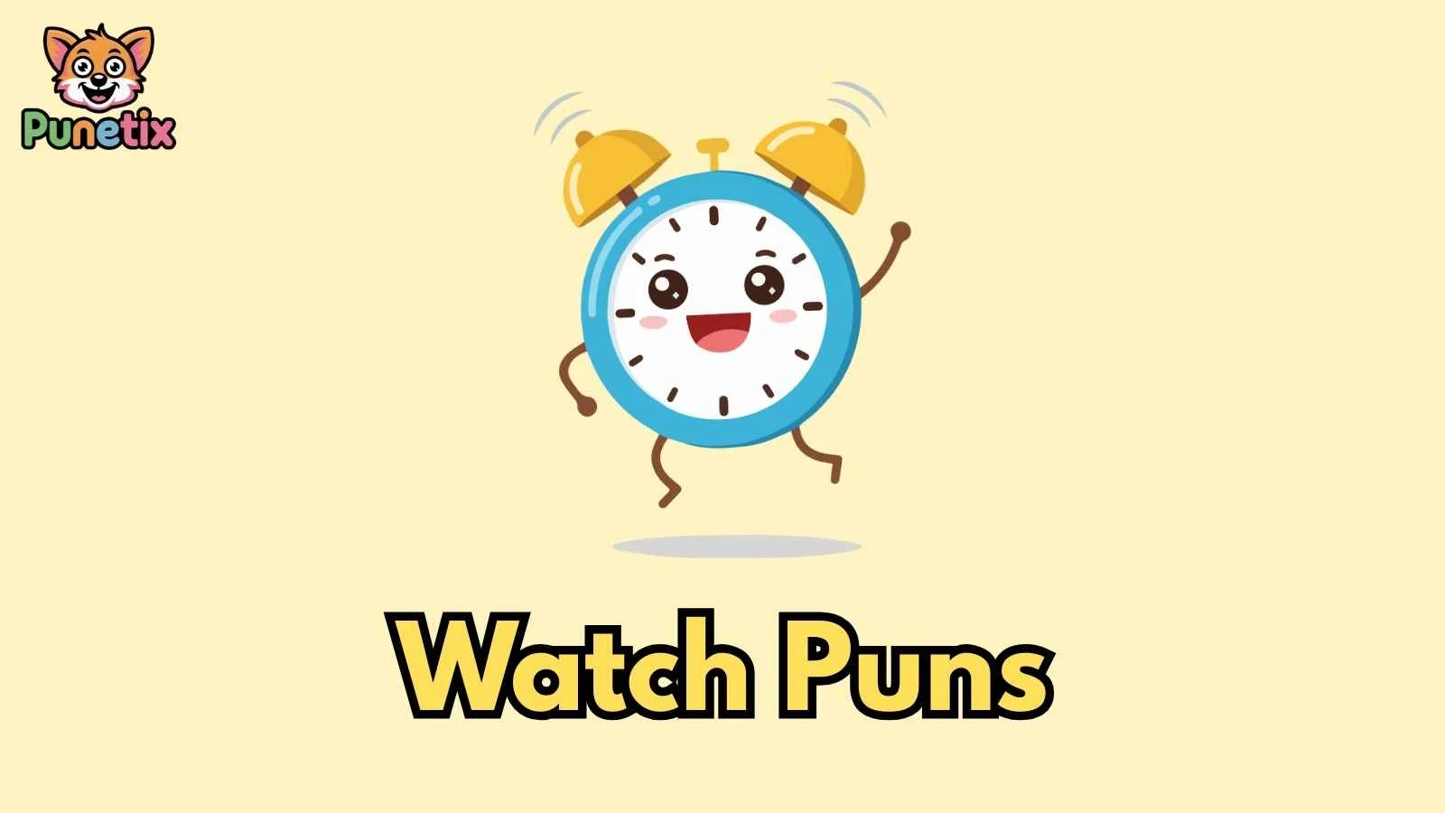 Watch Puns