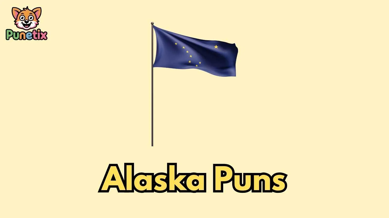 Alaska Puns