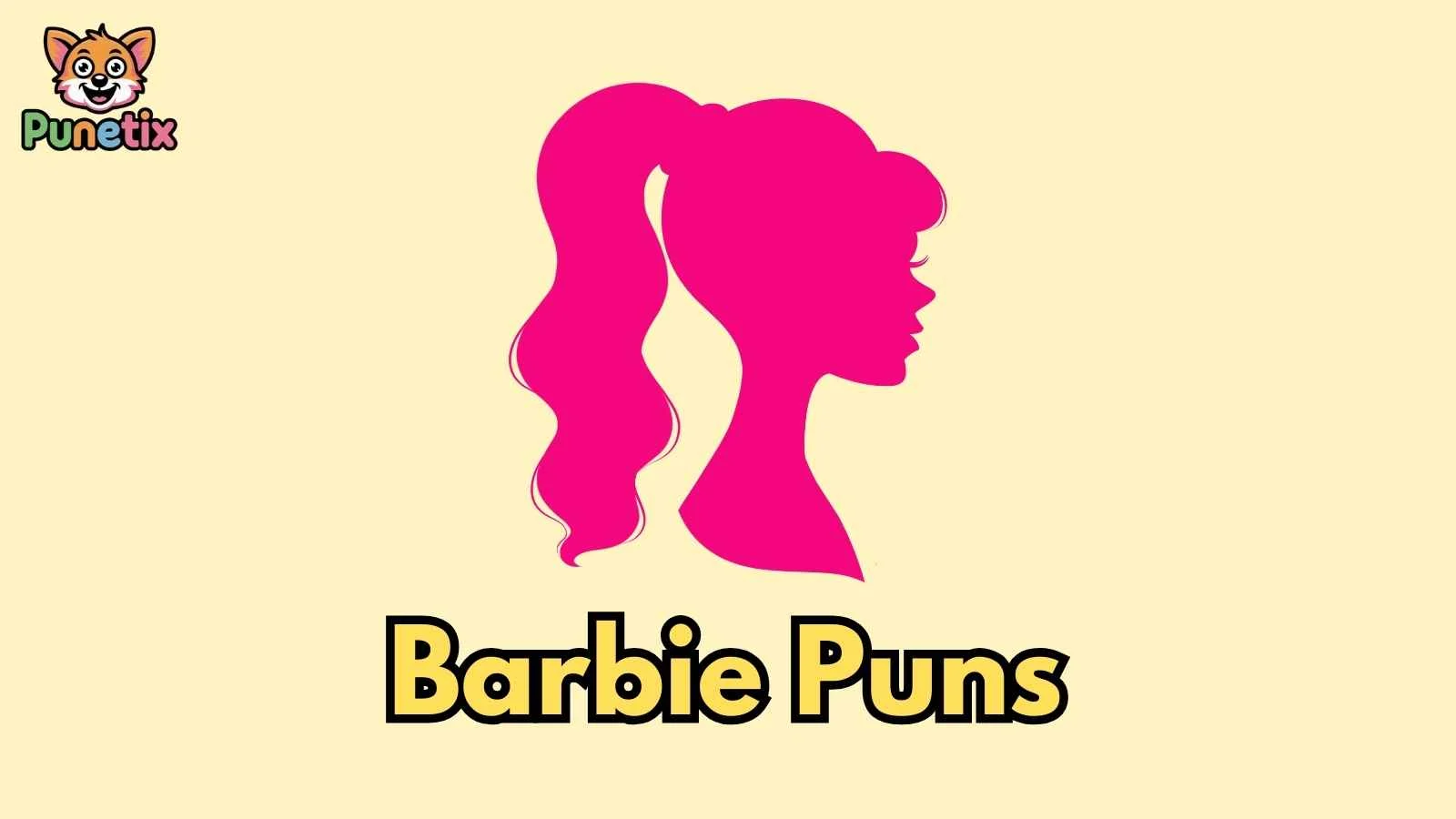 Barbie Puns