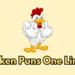 Chicken Puns One Liners
