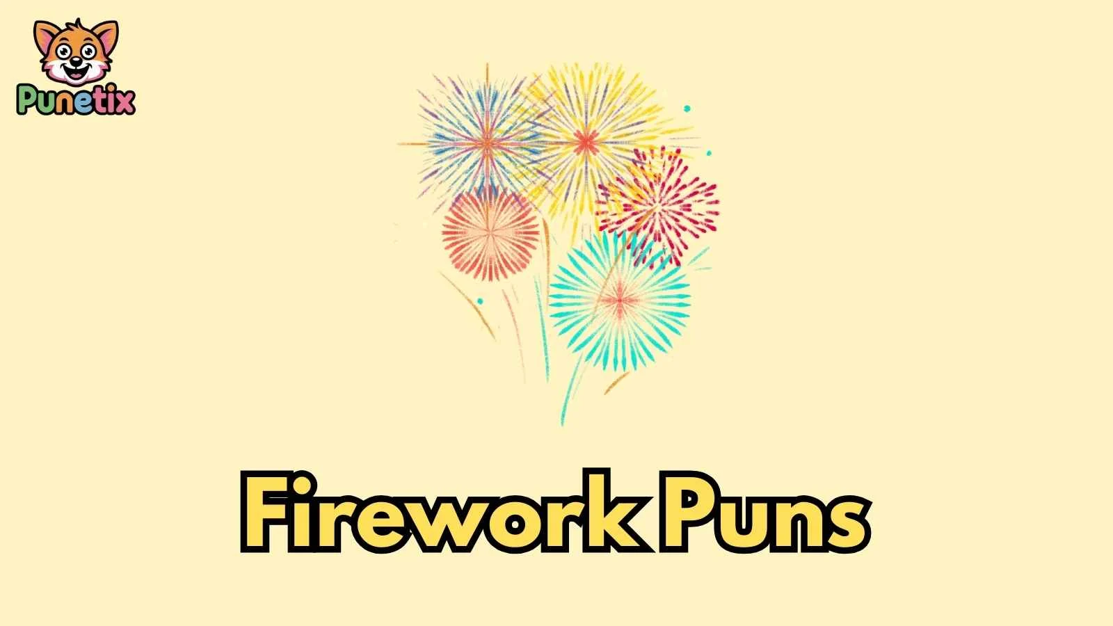 Firework Puns