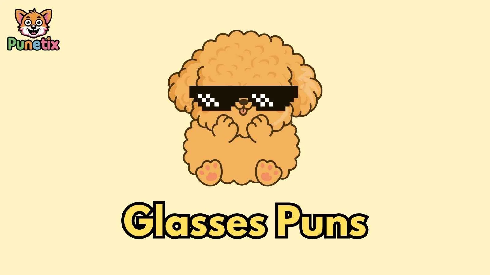 Glasses Puns
