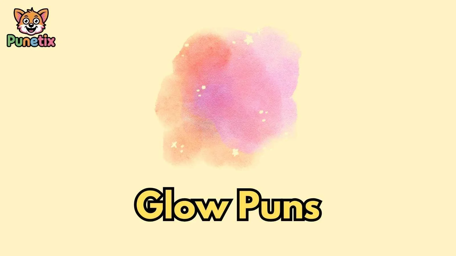 Glow Puns