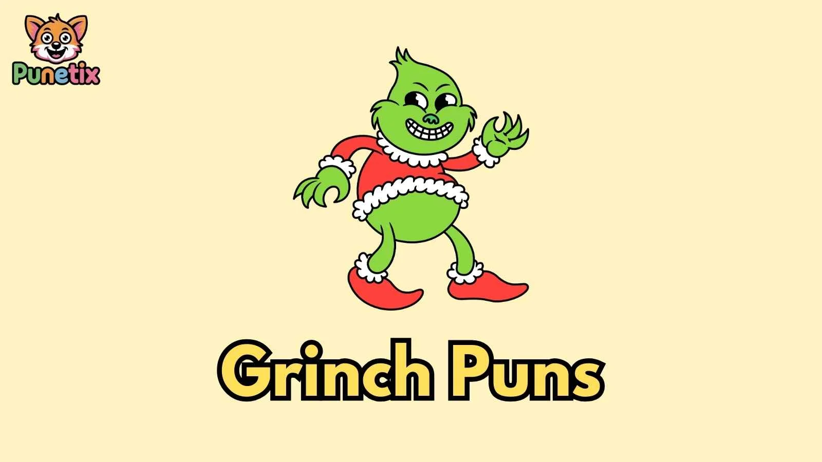 Grinch Puns