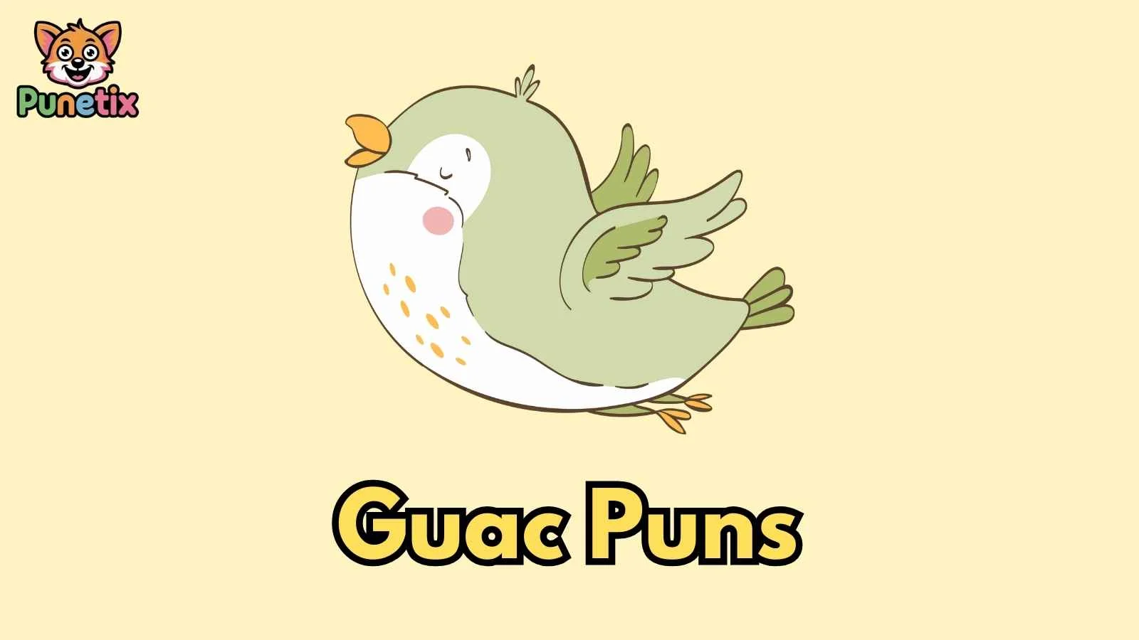 Guac Puns