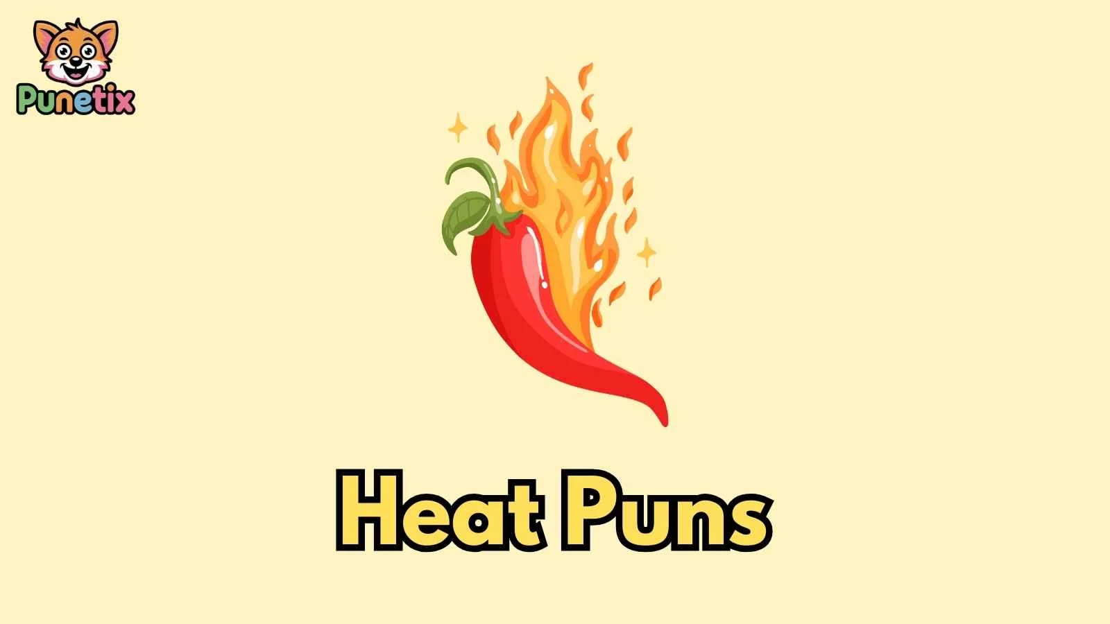 Heat Puns