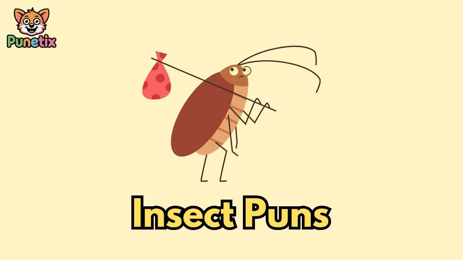 Insect Puns
