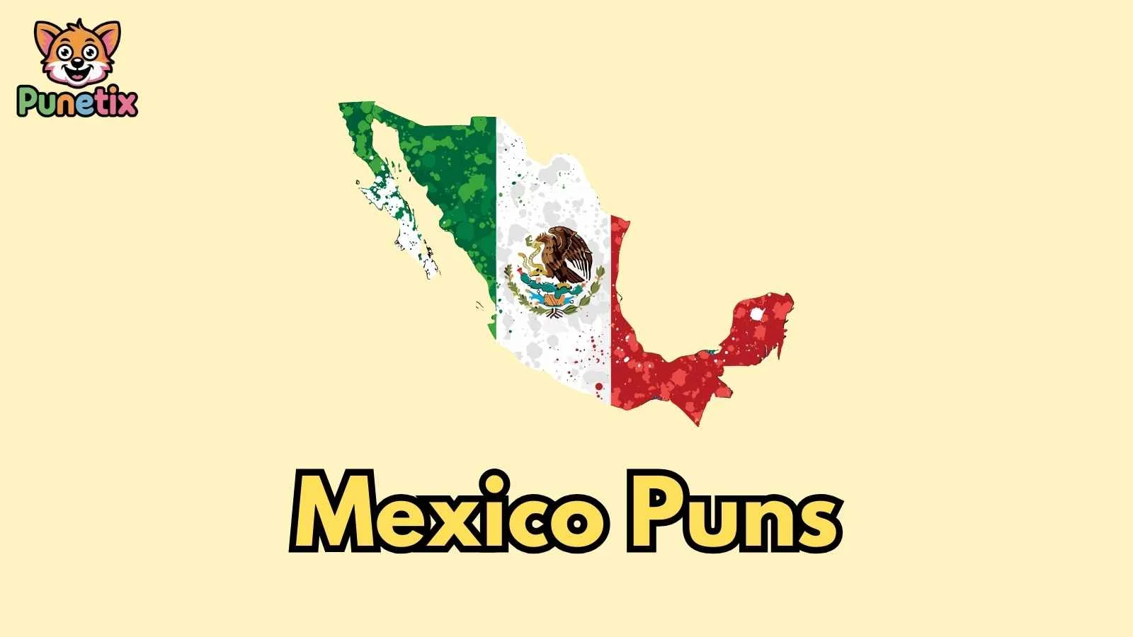 Mexico Puns