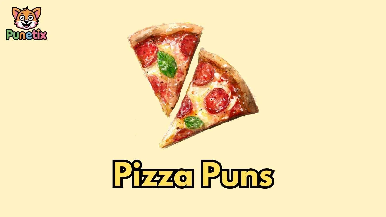 Pizza Puns