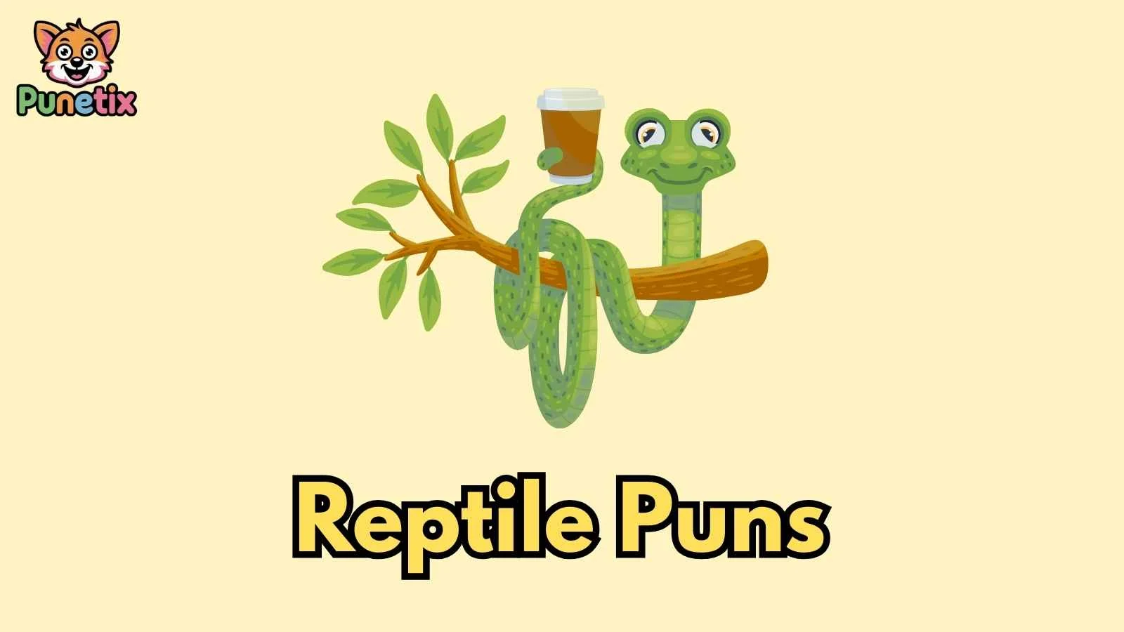 Reptile Puns