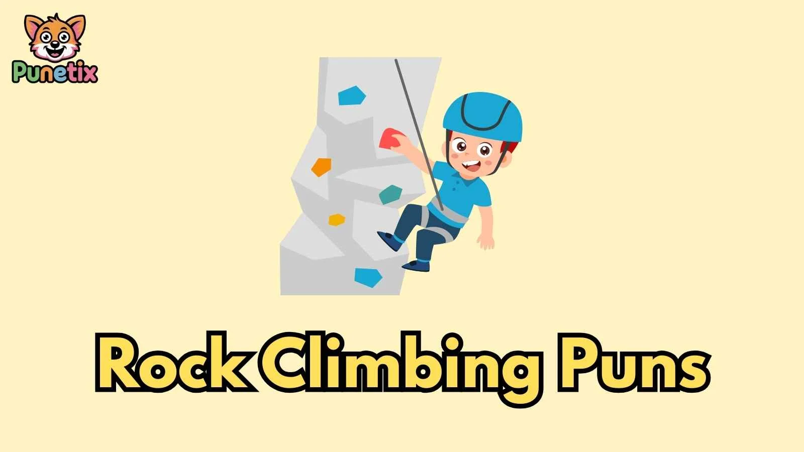 Rock Climbing Puns