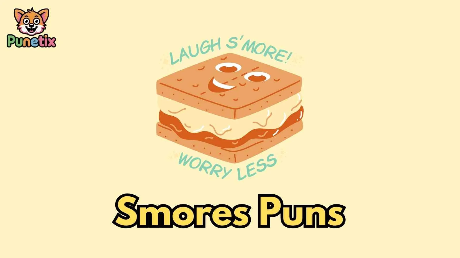 Smores Puns