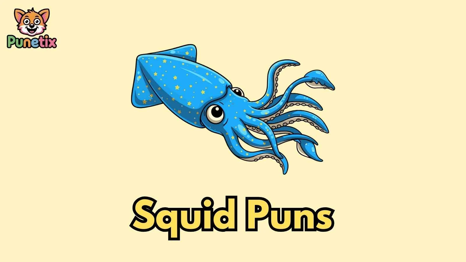 Squid Puns