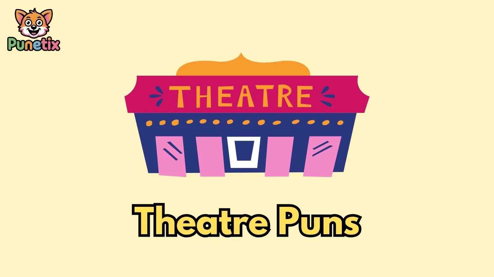 Theatre Puns