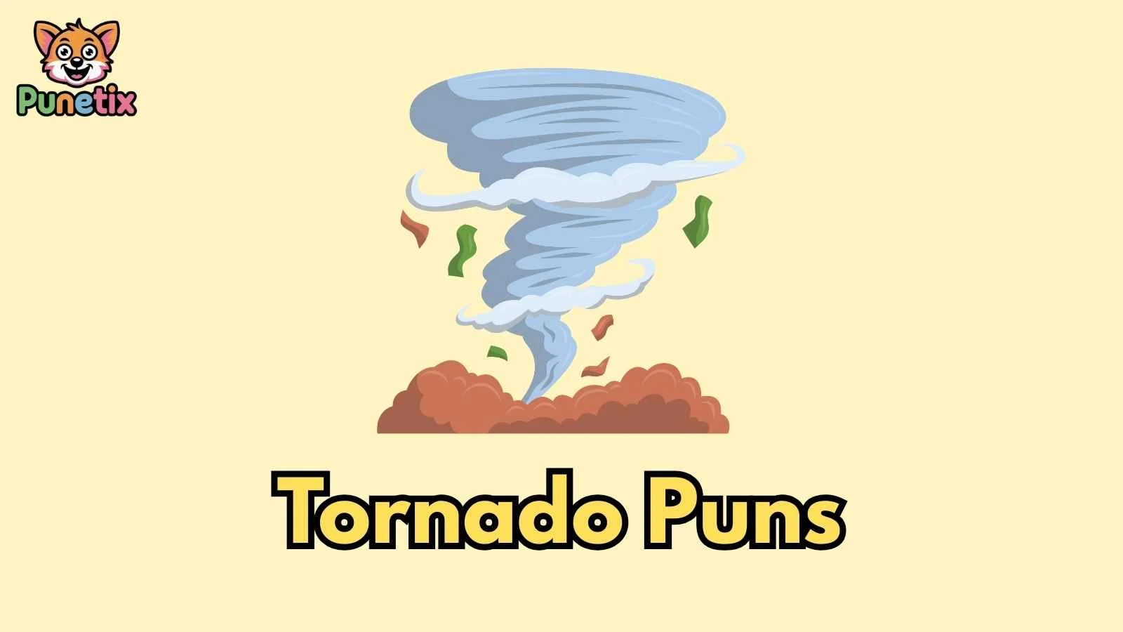 Tornado Puns