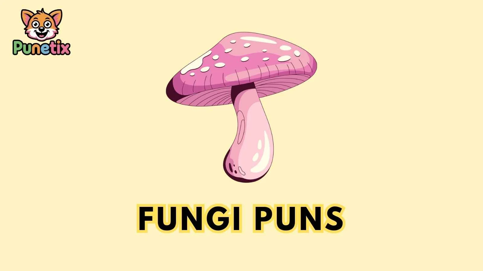 fungi puns
