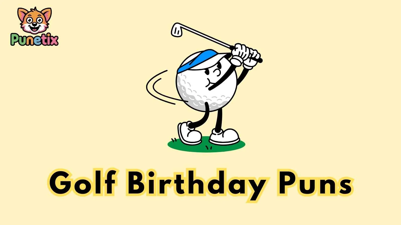 Golf Birthday Puns